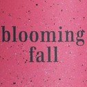 Blooming fall